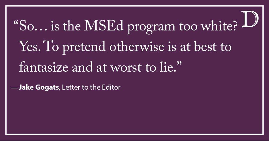 LTE: The Master of Science in Education program is too white
