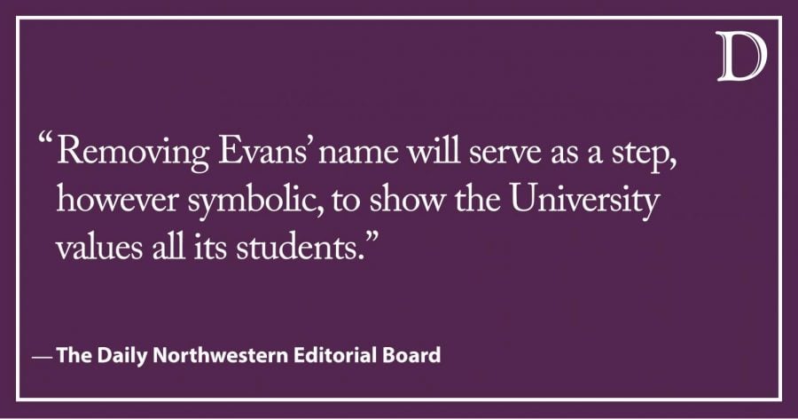 Editorial: Evans’ name should be removed from campus buildings