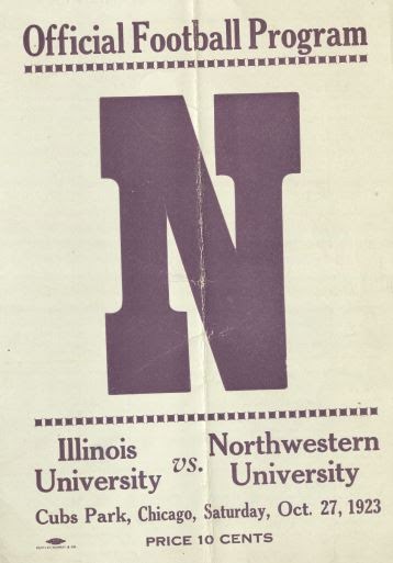 A program for the 1923 NU-Illinois game at Cubs Park (now Wrigley Field). Led by Red Grange, the Fighting Illini crushed the Purple 29-0 on the road to the national title.