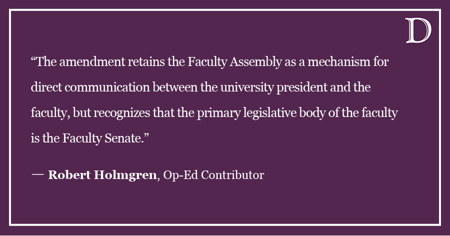Holmgren: Rationale for amending the Faculty Assembly bylaws
