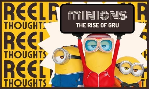 Reel Thoughts: Minions: The Rise of Gru is a despicable cult classic