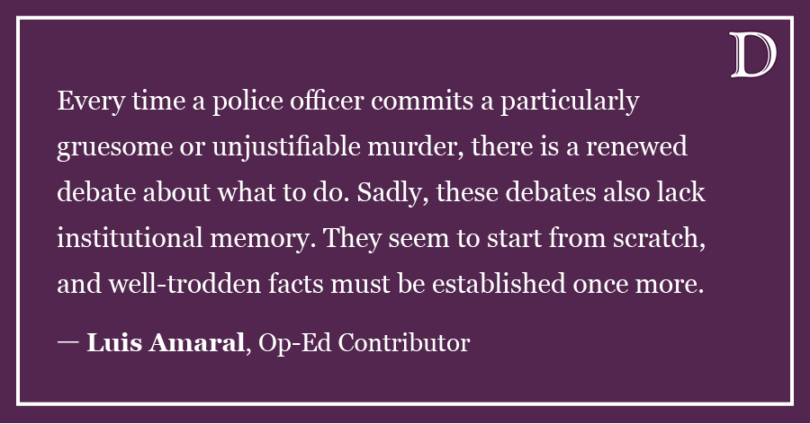 Amaral: Lack of institutional memory and the acceptance of armed police