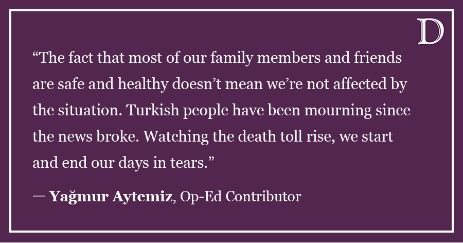 Aytemiz: Two deadly earthquakes sent shockwaves through our community