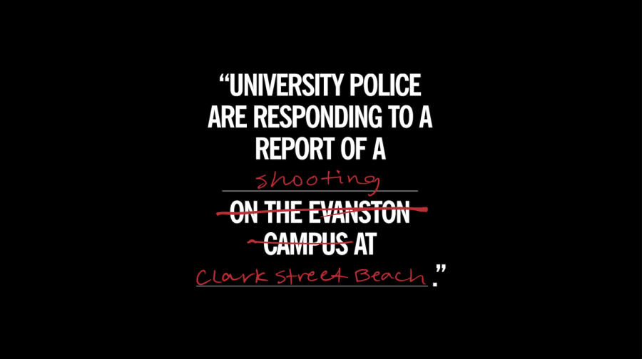 Text says “University Police are responding to a report of a ______ on the Evanston Campus at ______.” The first blank is filled out with a red handwritten “shooting”, and the second is filled in with “Clark Street Beach” in the same red. “On the Evanston Campus” is stricken through with red.