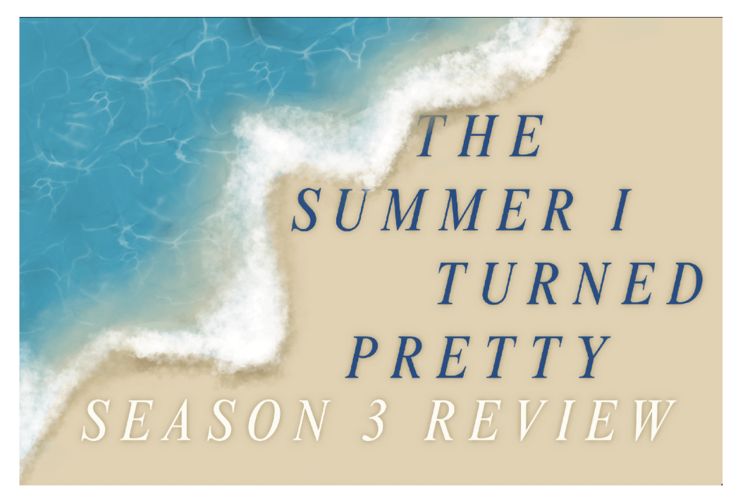 The final episode of “The Summer I Turned Pretty” Season 3 aired Wednesday.