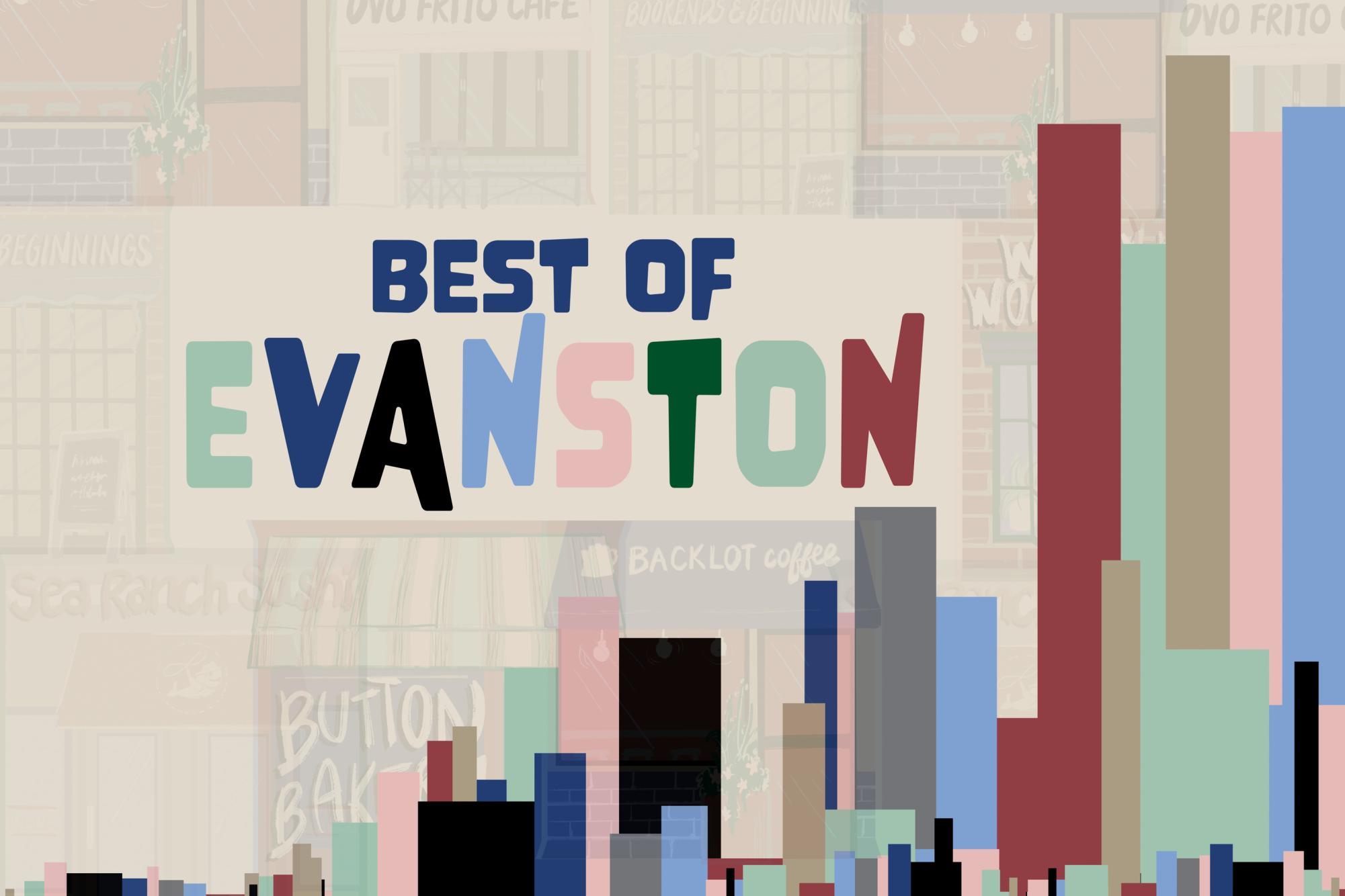 Every year, The Daily Northwestern highlights local businesses and restaurants through our special issue, Best of Evanston.