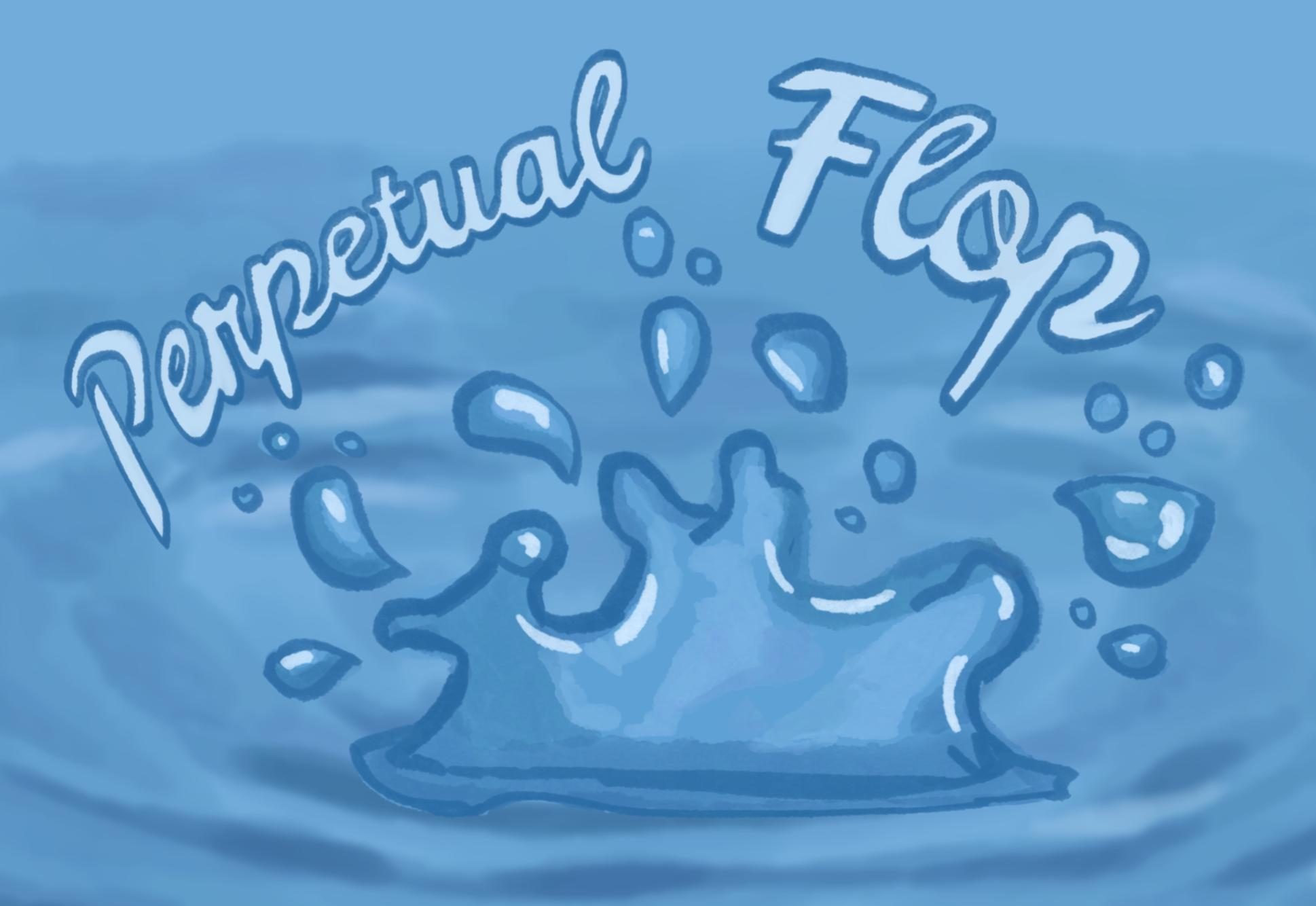 An illustration of a water splash on a blue background with light blue cursive text reading “Perpetual Flop”